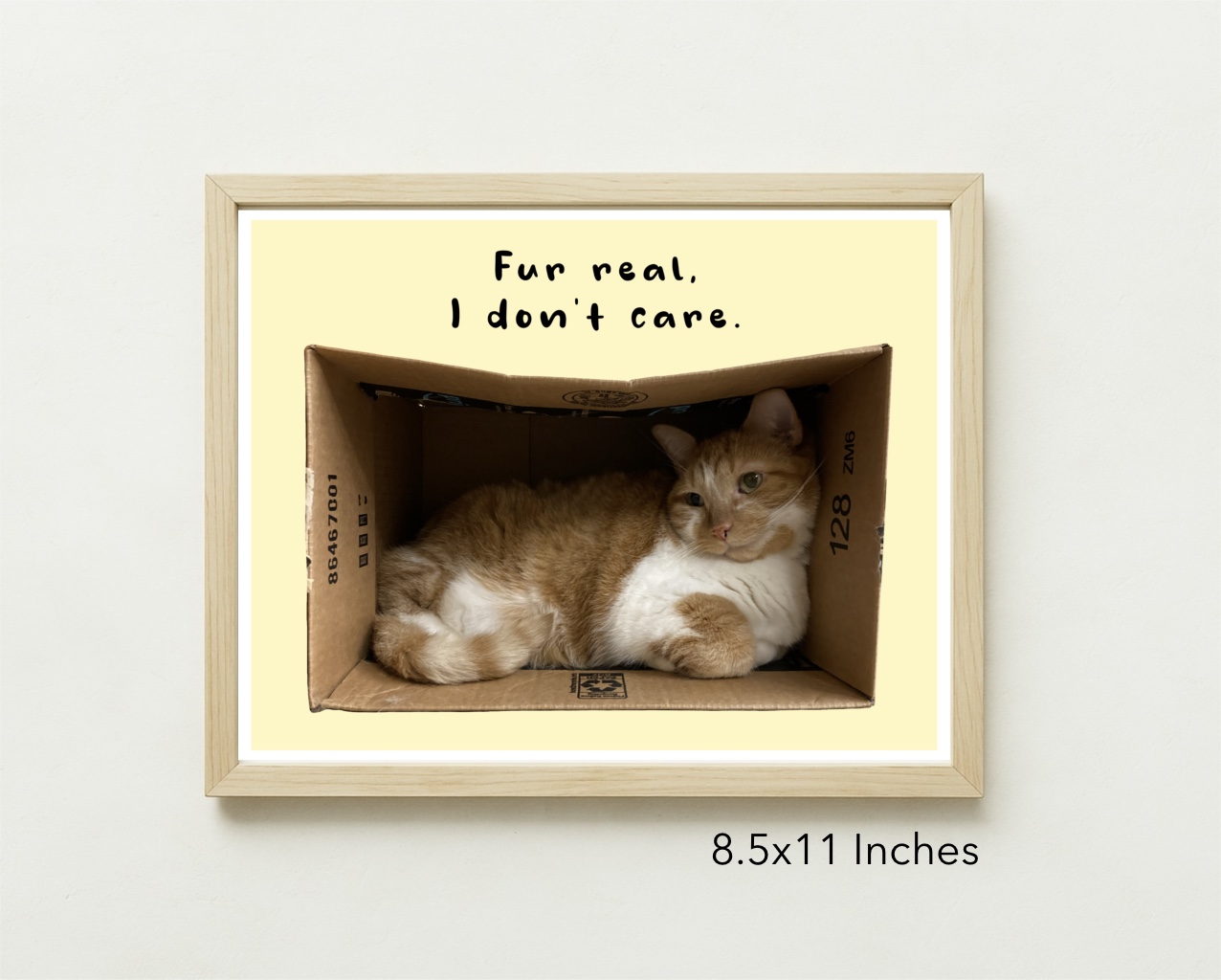 Original Art Print - Statement Cat Artwork/Fur Real I Don’t Care - Image 3