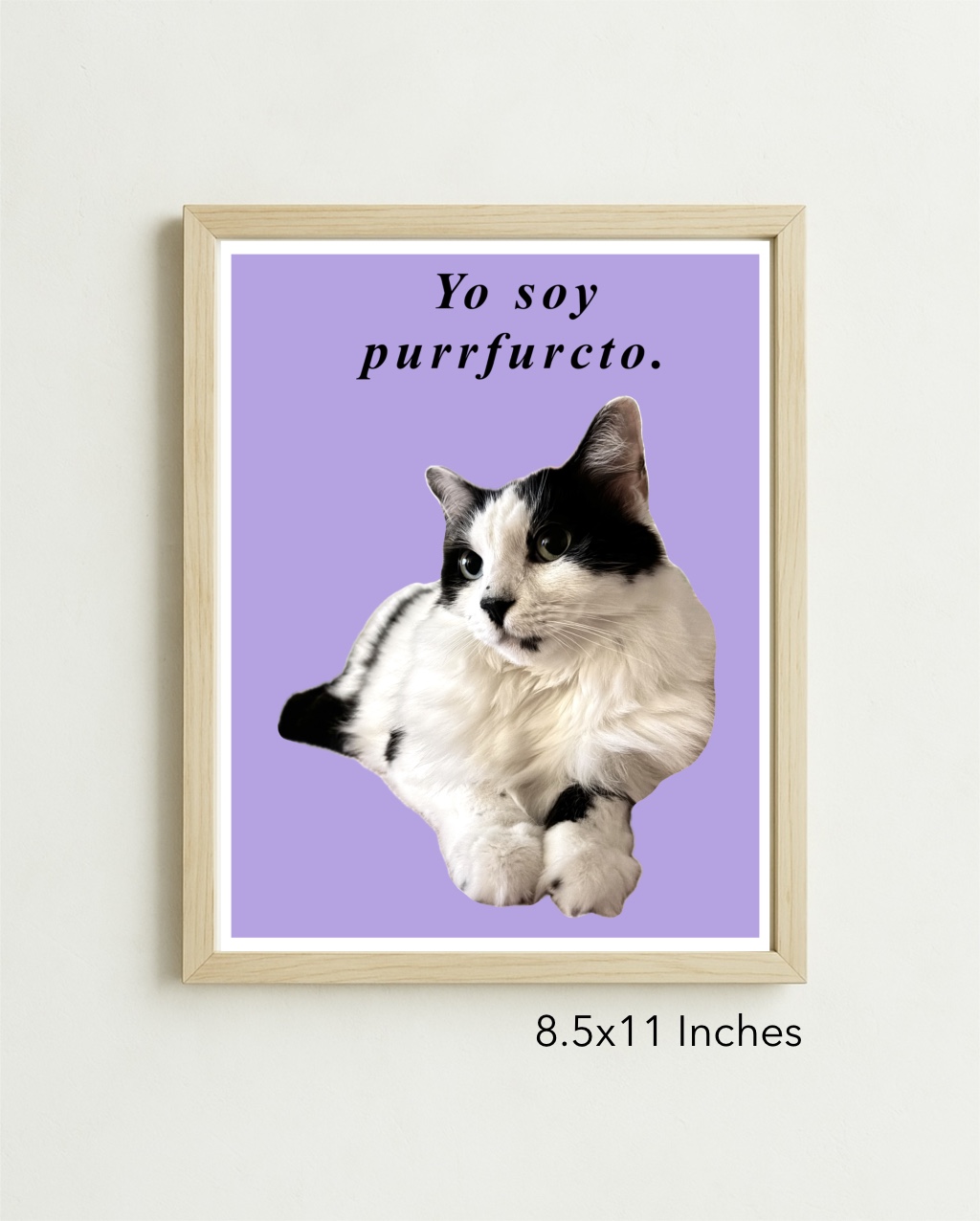 Original Art Print - Statement Cat Artwork/Yo Soy Purrfurtcto - Image 3